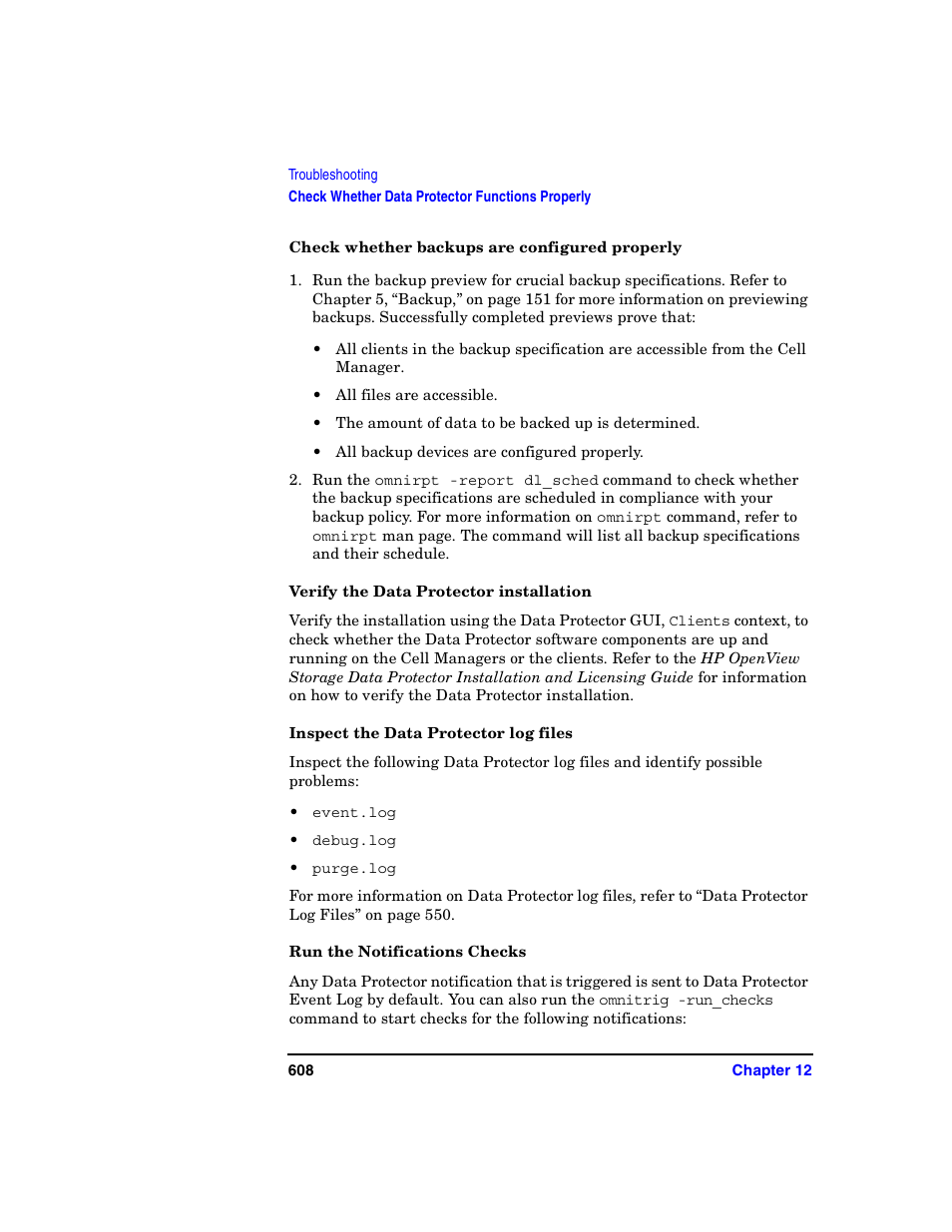 Check whether backups are configured properly, Verify the data protector installation, Inspect the data protector log files | Run the notifications checks | HP B6960-90078 User Manual | Page 638 / 856