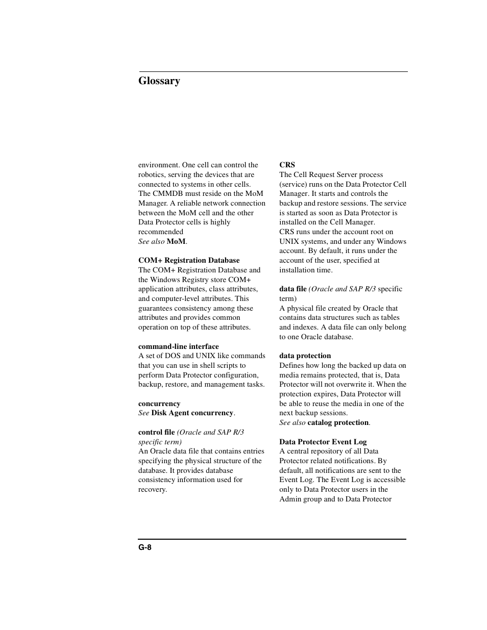 Com+ registration database, Command-line interface, Concurrency | Control file, Data file, Data protection, Data protector event log, Glossary | HP B6960-90078 User Manual | Page 790 / 856