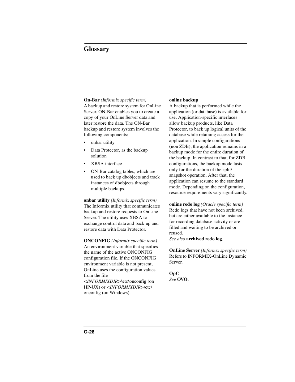 On-bar, Onbar utility, Onconfig | Online backup, Online redo log, Online server, Glossary | HP B6960-90078 User Manual | Page 810 / 856