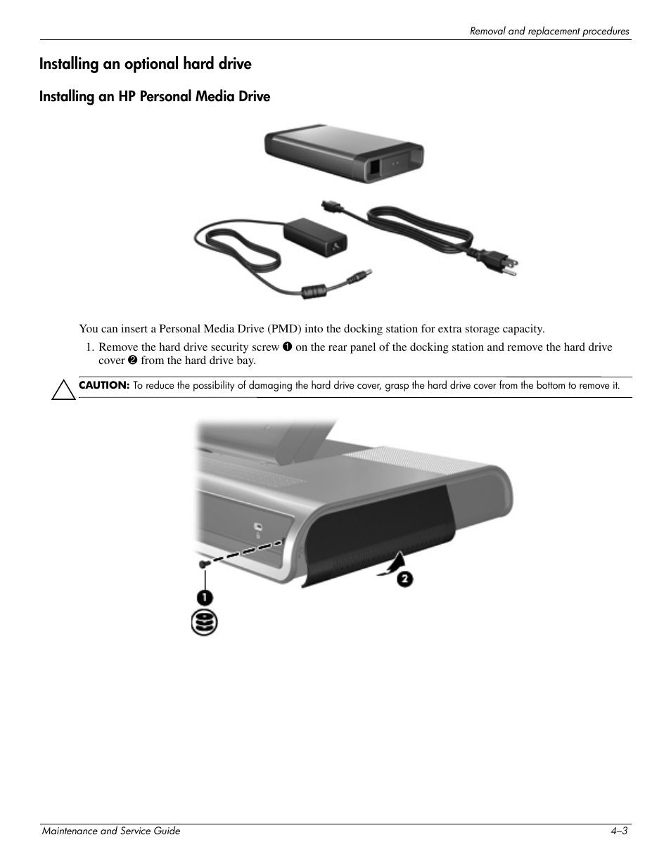 Installing an optional hard drive, Installing an optional hard drive –3 | HP 463777-001 User Manual | Page 29 / 42