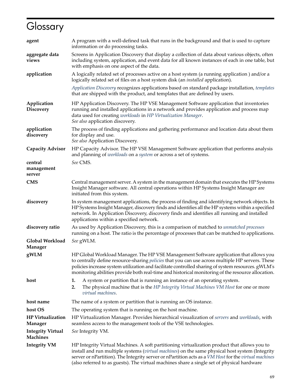 Glossary, Central management server, Applications | Discovery ratio | HP 5992-3838 User Manual | Page 69 / 78