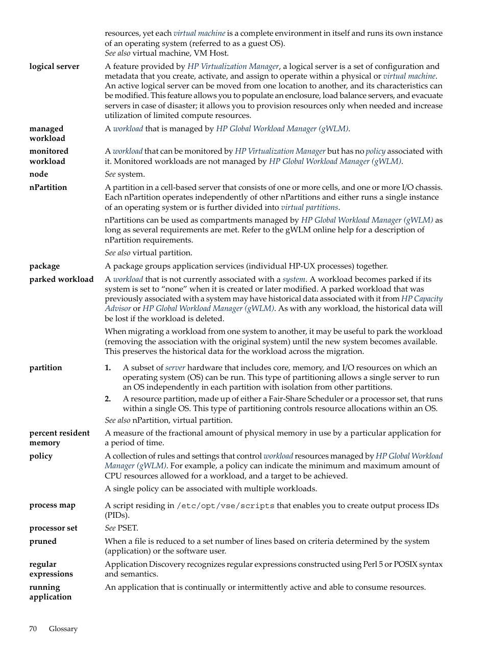 Running, Running applications, Policies | HP 5992-3838 User Manual | Page 70 / 78