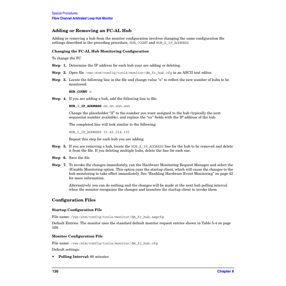 Adding or removing an fc-al hub, Changing the fc-al hub monitoring configuration, Configuration files | Startup configuration file, Monitor configuration file | HP B6191-90029 User Manual | Page 130 / 140