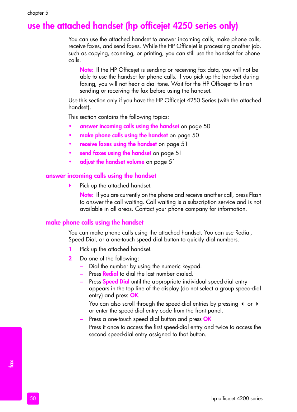 Answer incoming calls using the handset, Make phone calls using the handset | HP 4200 series User Manual | Page 60 / 166