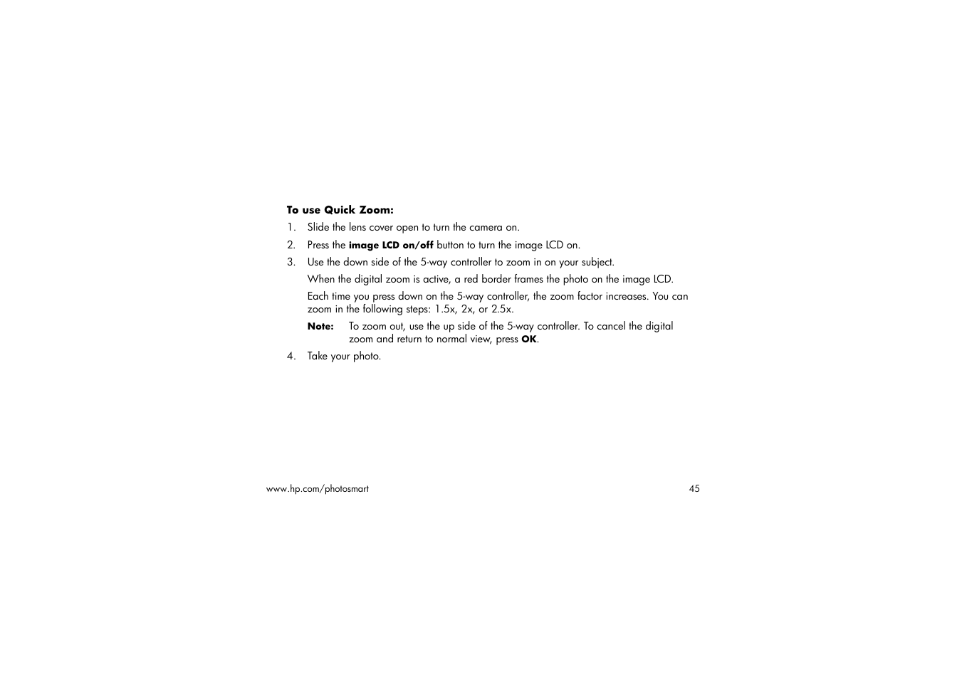To use quick zoom, Slide the lens cover open to turn the camera on, Take your photo | HP 315 User Manual | Page 45 / 112