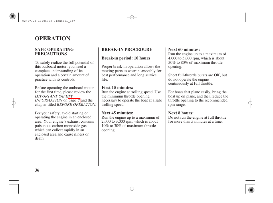 Operation, Safe operating precautions, Break-in procedure | HONDA Outboard Motor BF130A User Manual | Page 38 / 116