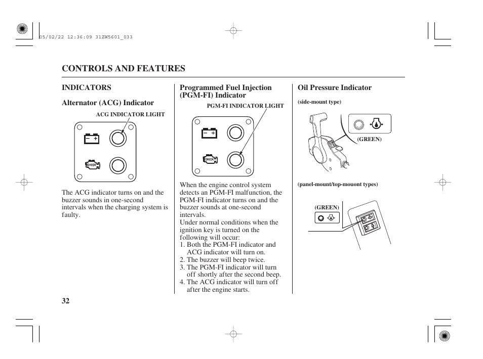 Indicators, Alternator (acg) indicator, Programmed fuel injection (pgm-fi) indicator | Oil pressure indicator, Controls and features | HONDA Outboard Motor BF115A User Manual | Page 34 / 130