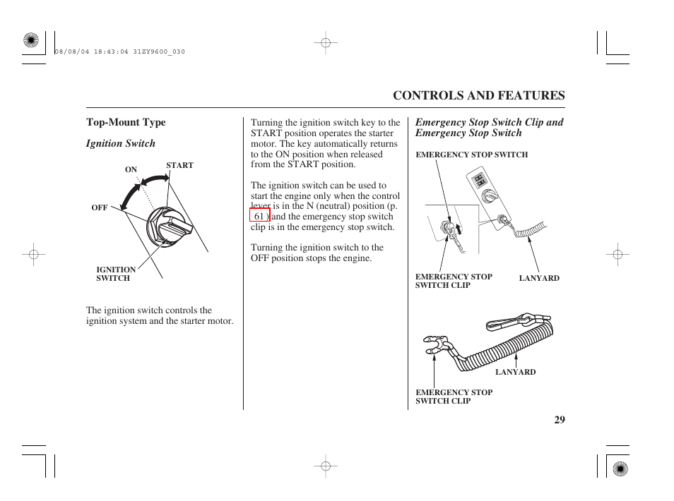 Top-mount type, Ignition switch, Switch clip and emergency stop switch | Controls and features | HONDA Outdoor Motor BF90D User Manual | Page 31 / 151