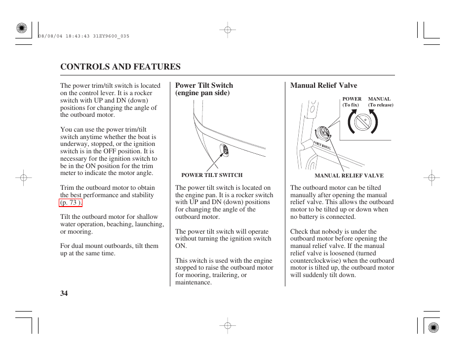 Power tilt switch (engine pan side), Manual relief valve, Controls and features | HONDA Outdoor Motor BF90D User Manual | Page 36 / 151