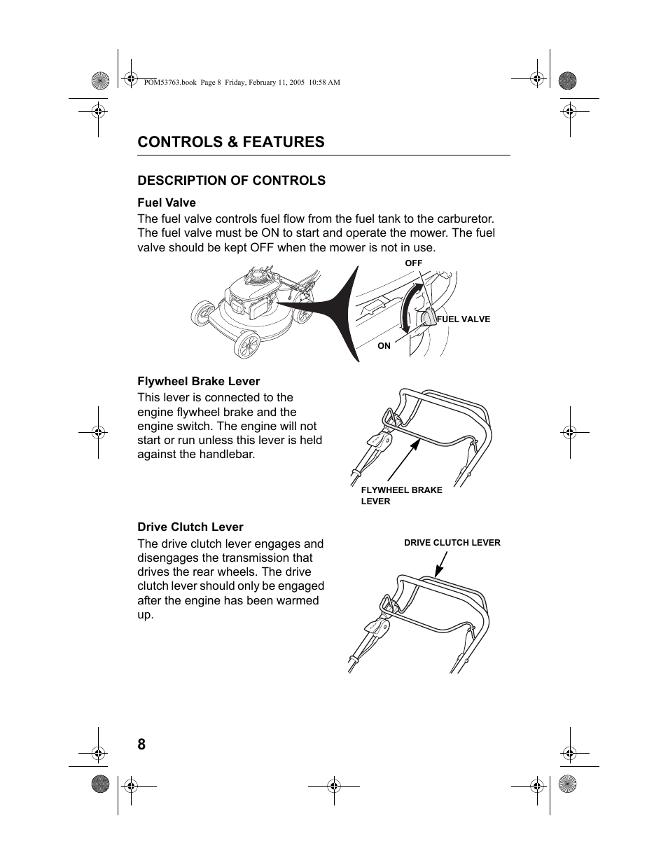 Description of controls, Fuel valve, Flywheel brake lever | Drive clutch lever, Controls & features 8 | HONDA HRR216TKA User Manual | Page 10 / 66