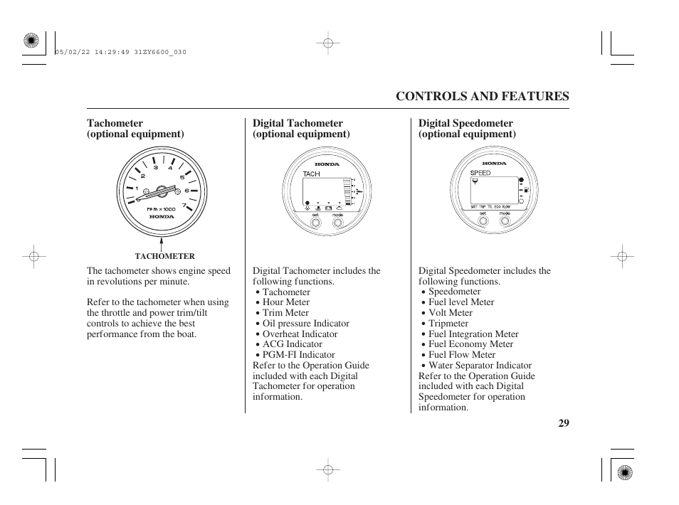 Tachometer (optional equipment), Digital tachometer (optional equipment), Digital speedometer (optional equipment) | HONDA Outboard Motor BF150A User Manual | Page 31 / 129