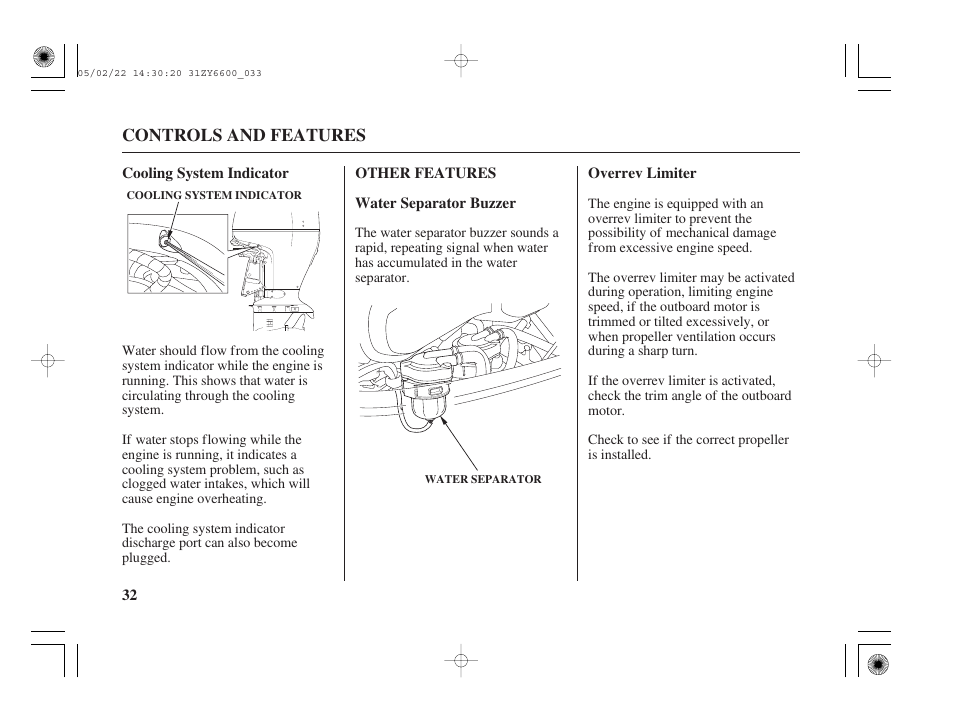 Cooling system indicator, Other features, Water separator buzzer | Overrev limiter | HONDA Outboard Motor BF150A User Manual | Page 34 / 129