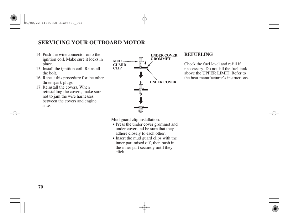 Refueling, Servicing your outboard motor | HONDA Outboard Motor BF150A User Manual | Page 72 / 129