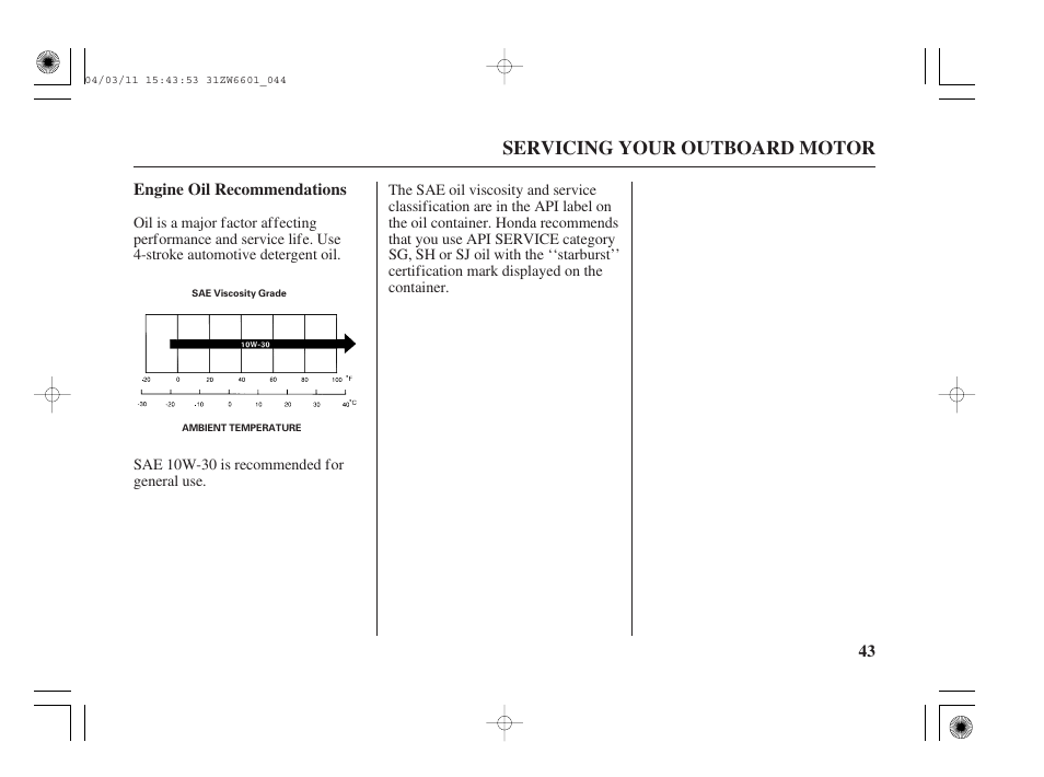 Engine oil recommendations, Servicing your outboard motor | HONDA Outboard Motor BF2D User Manual | Page 45 / 83