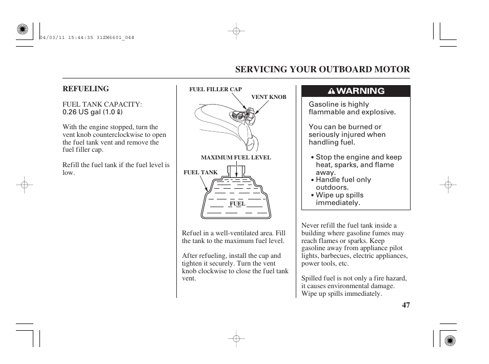 Refueling, Servicing your outboard motor | HONDA Outboard Motor BF2D User Manual | Page 49 / 83