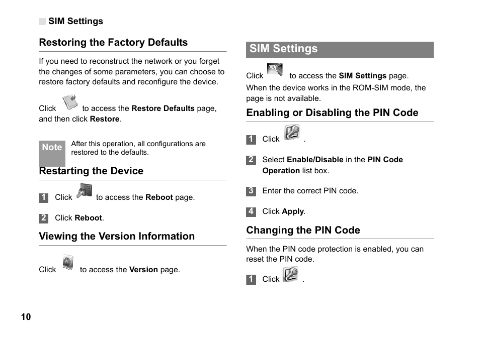Sim settings, Restoring the factory defaults, Restarting the device | Viewing the version information, Enabling or disabling the pin code, Changing the pin code, Sim settings 10 | Huawei Vodafone B970 User Manual | Page 14 / 29