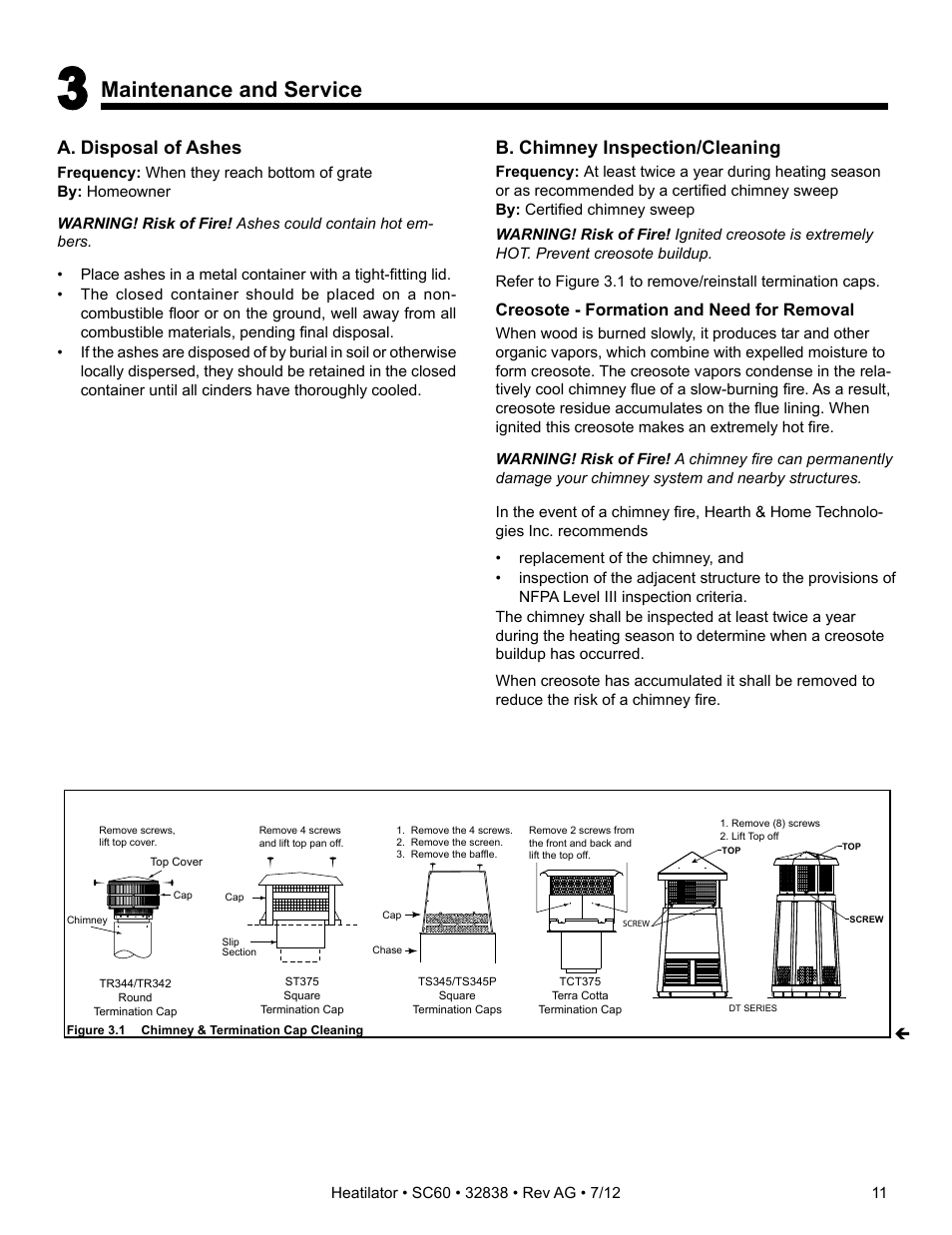 Maintenance and service, A. disposal of ashes, B. chimney inspection/cleaning | Creosote - formation and need for removal | Heatiator Heatilator Wood Burning Fireplace SC60 User Manual | Page 11 / 48