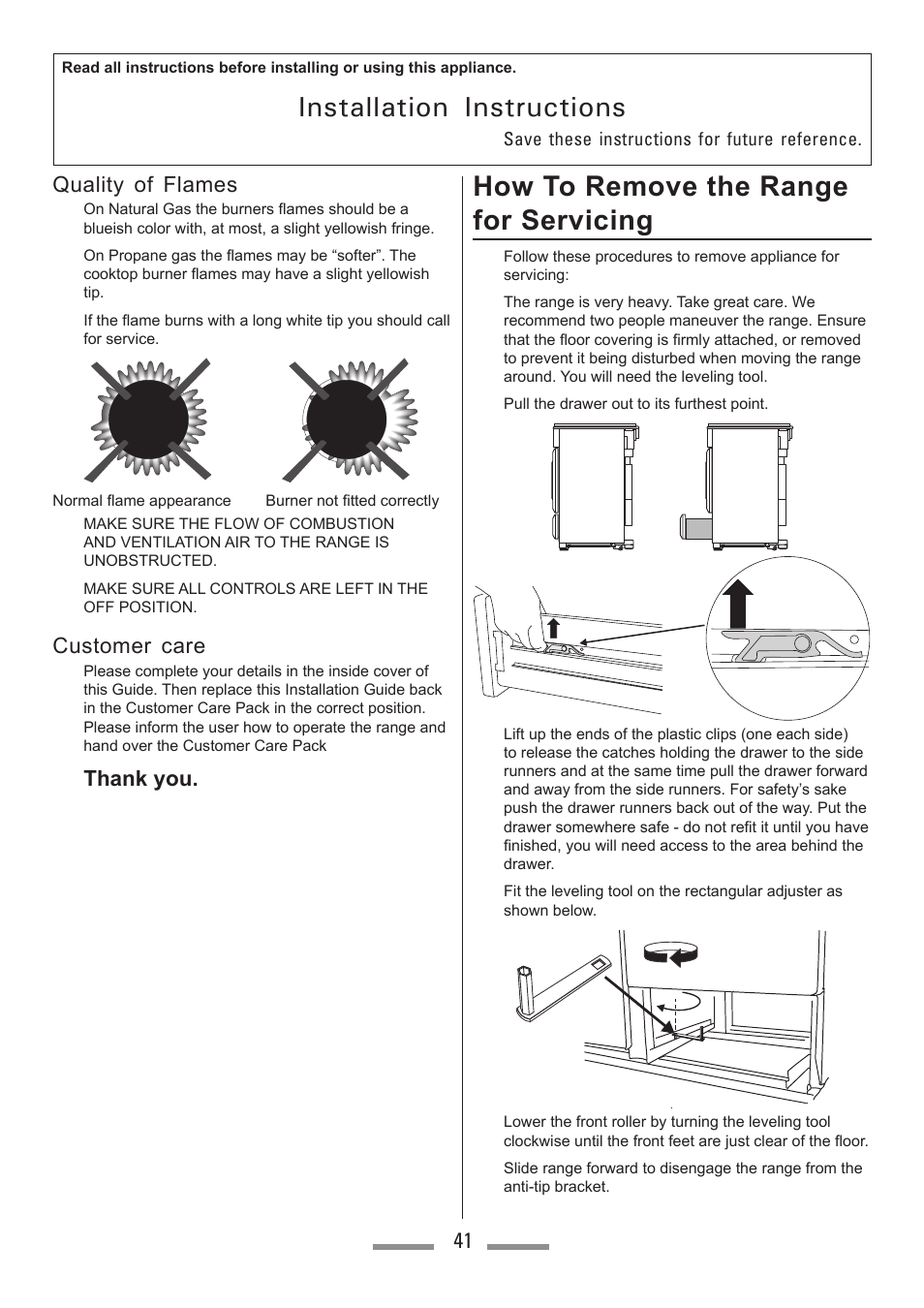 Installation instructions, How to remove the range for servicing, 41 quality of flames | Customer care | Heartland Toledo XT User Manual | Page 41 / 48