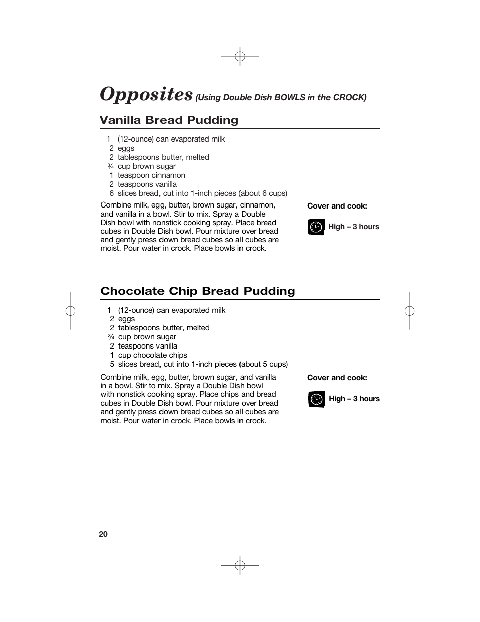 Opposites, Vanilla bread pudding, Chocolate chip bread pudding | Hamilton Beach 33158 User Manual | Page 20 / 36