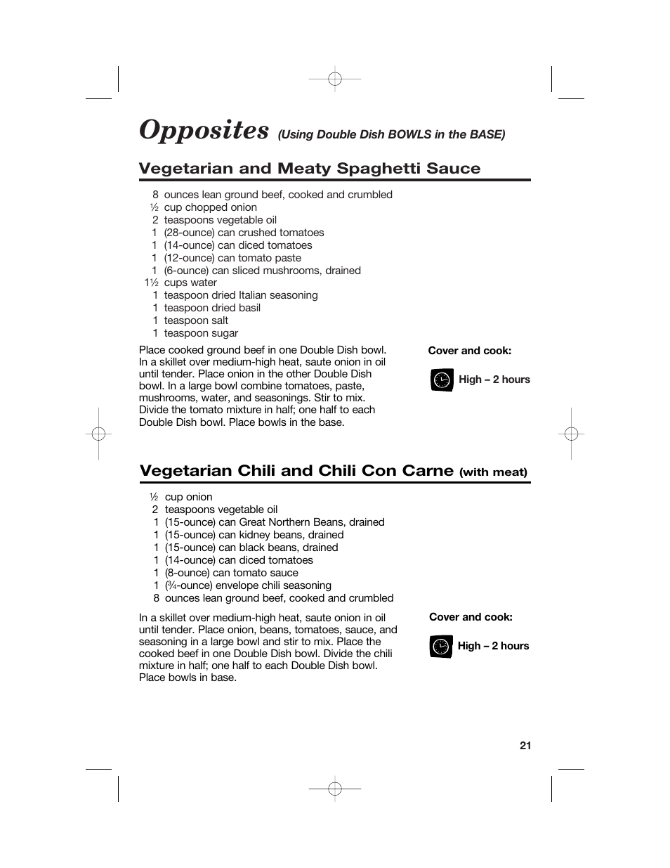 Opposites, Vegetarian and meaty spaghetti sauce, Vegetarian chili and chili con carne | Hamilton Beach 33158 User Manual | Page 21 / 36