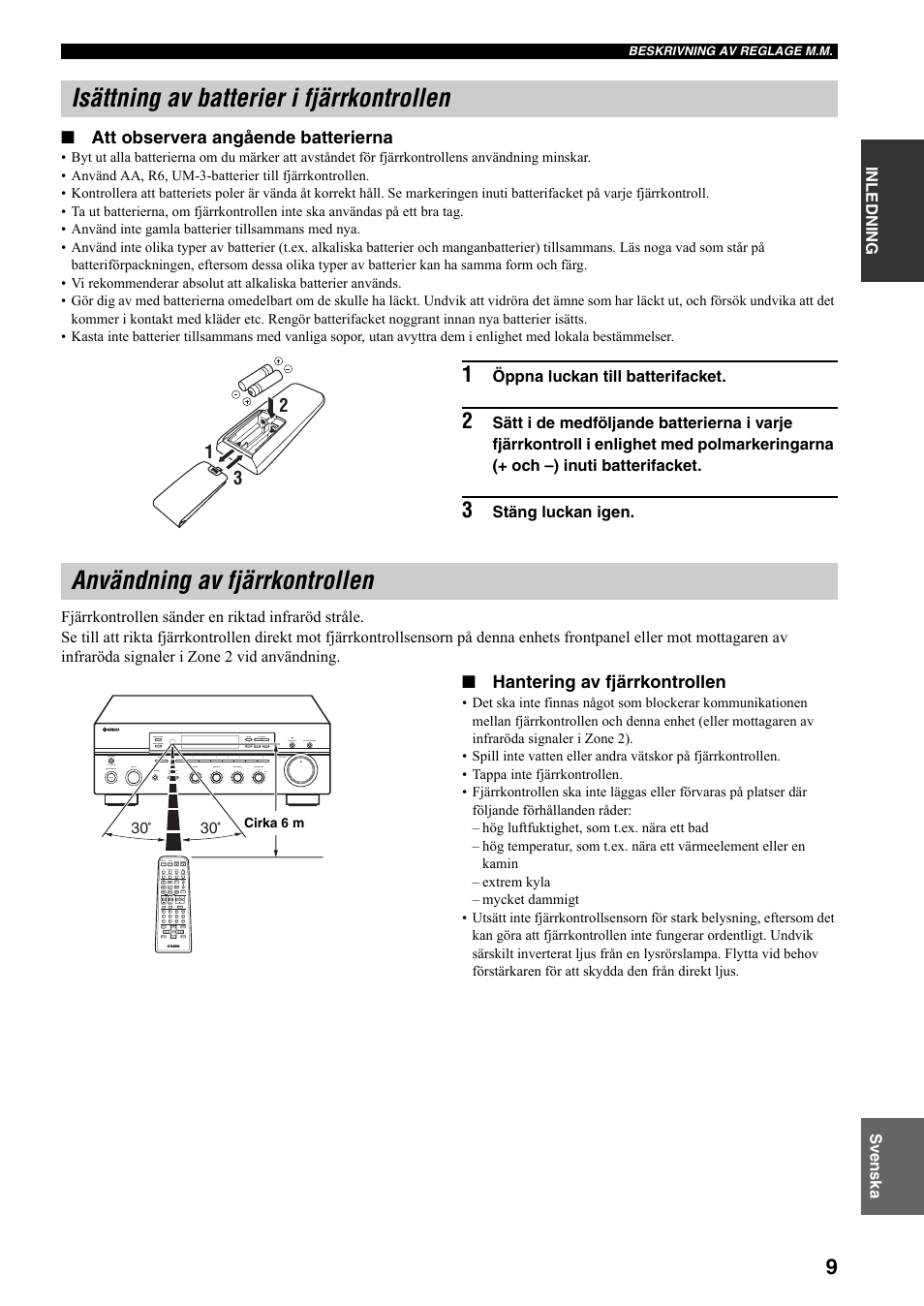 Isättning av batterier i fjärrkontrollen, Användning av fjärrkontrollen, Att observera angående batterierna | Hantering av fjärrkontrollen | Yamaha RX-497 User Manual | Page 131 / 243