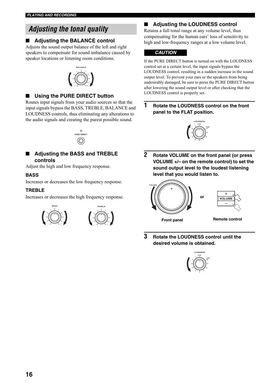 Adjusting the tonal quality, Adjusting the balance control, Using the pure direct button | Adjusting the bass and treble controls, Adjusting the loudness control, Caution, Remote control front panel or, Playing and recording | Yamaha RX-497 User Manual | Page 18 / 243