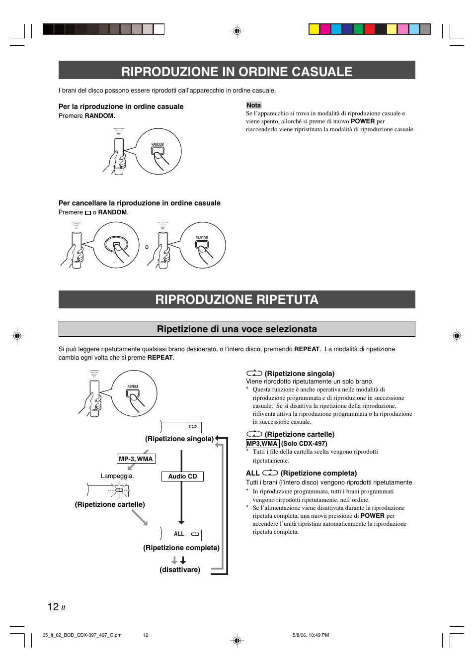 Riproduzione in ordine casuale, Riproduzione ripetuta, Ripetizione di una voce selezionata | Yamaha CDX-497 User Manual | Page 114 / 228