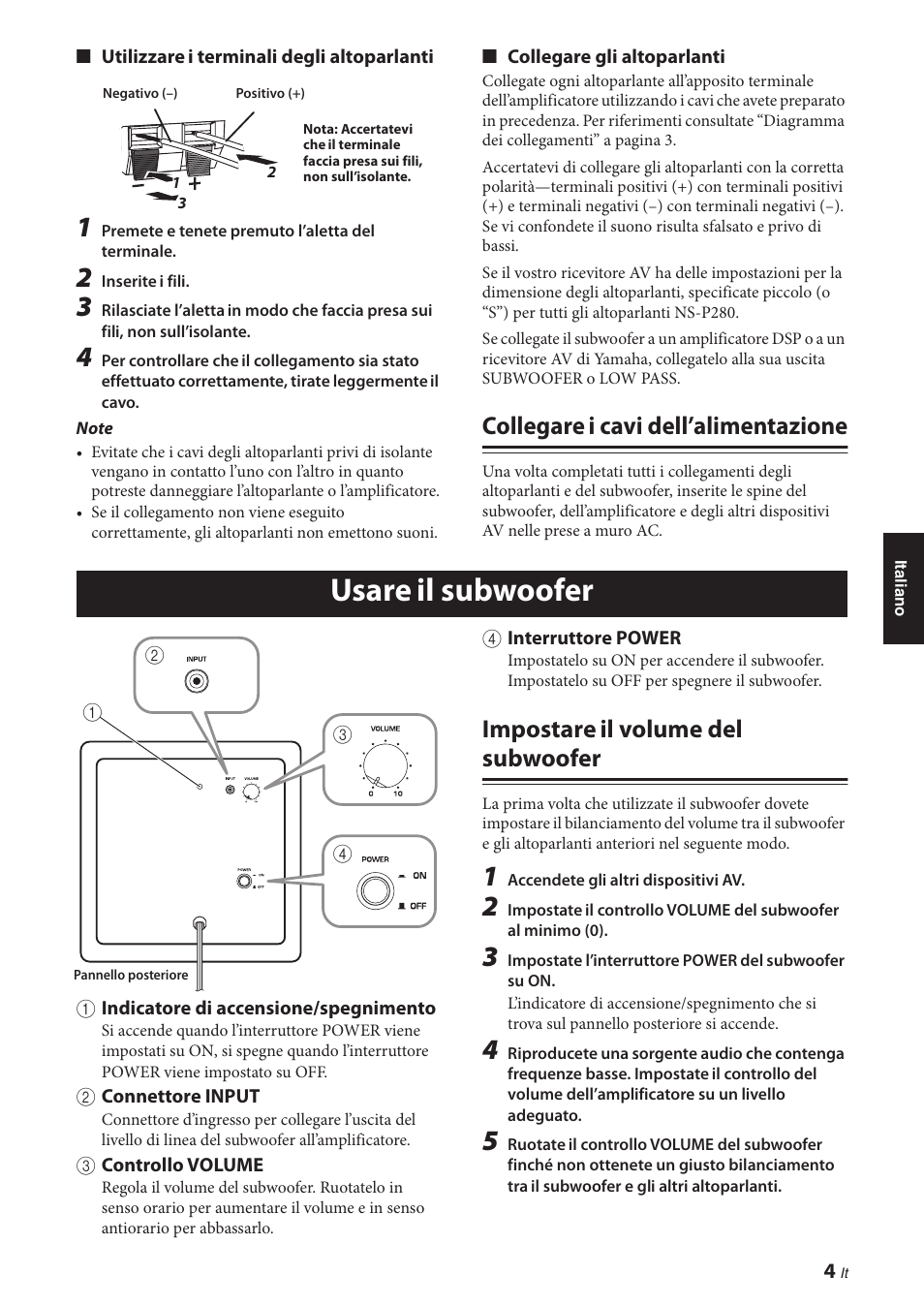 Collegare i cavi dell’alimentazione, Usare il subwoofer, Impostare il volume del subwoofer | Yamaha NS-P280 User Manual | Page 39 / 68