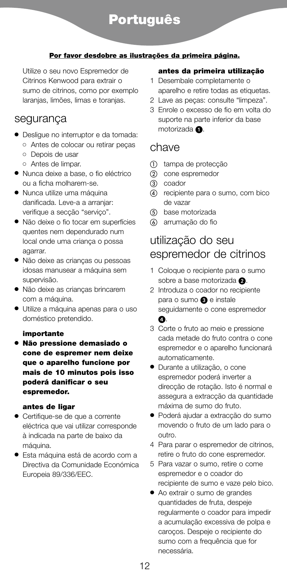 Seguranza, Chave, Utilizapao do seu espremedor de citrinos | Kenwood JE270 User Manual | Page 14 / 40