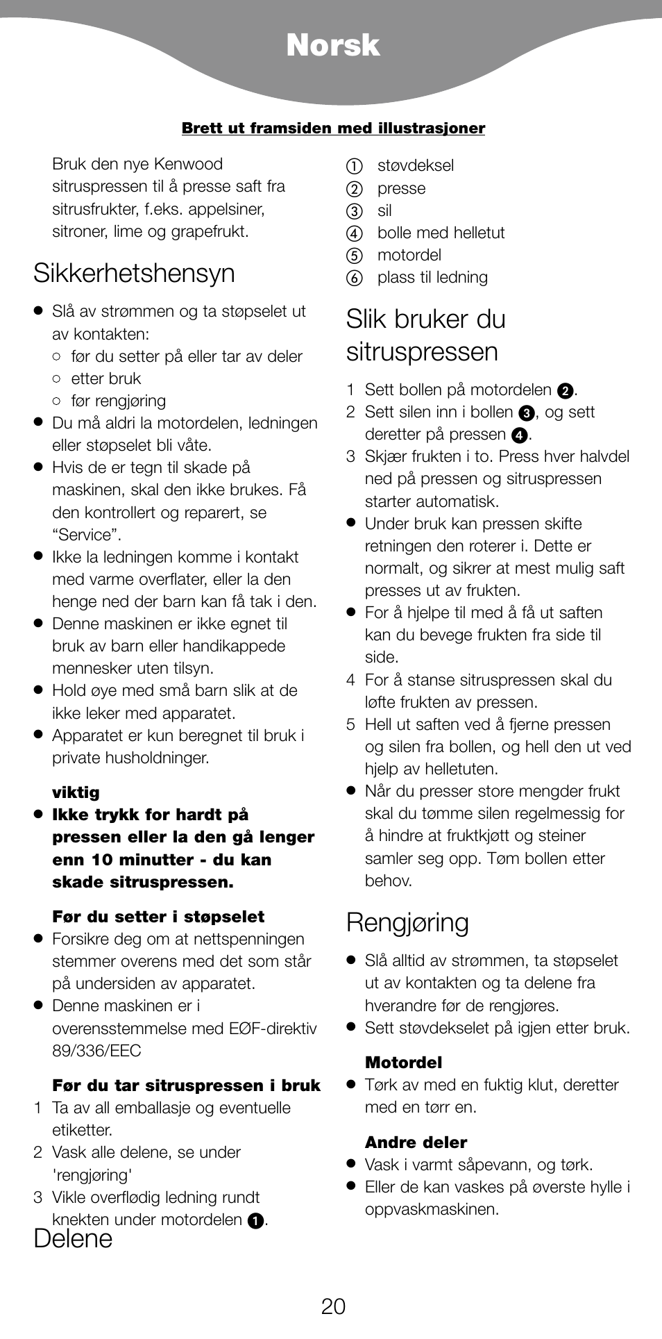 Sikkerhetshensyn, Delene, Slik bruker du sitruspressen | Rengj0ring | Kenwood JE270 User Manual | Page 22 / 40
