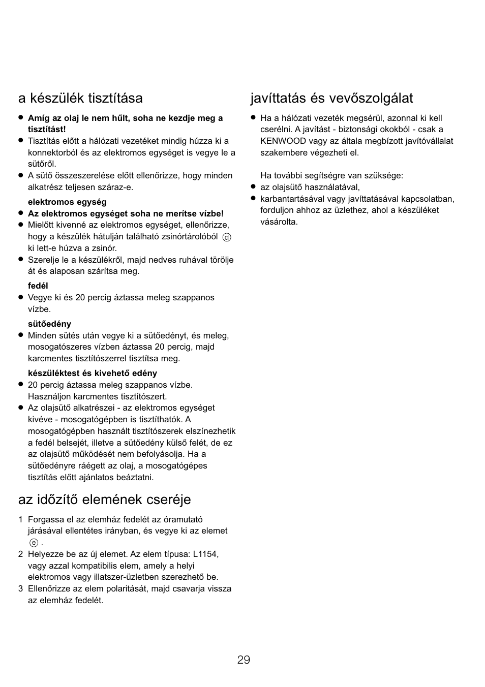 A készülék tisztítása, Az időzítő elemének cseréje, Javíttatás és vevòszolgálat | Kenwood DF520 User Manual | Page 32 / 52