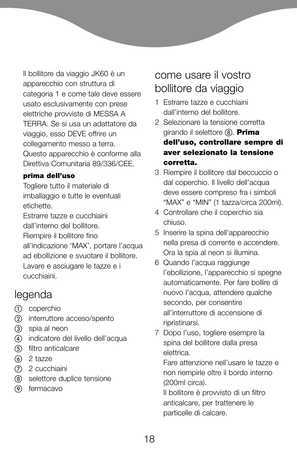 Legenda, Come usare il vostro bollitore da viaggio | Kenwood JK60 User Manual | Page 21 / 72