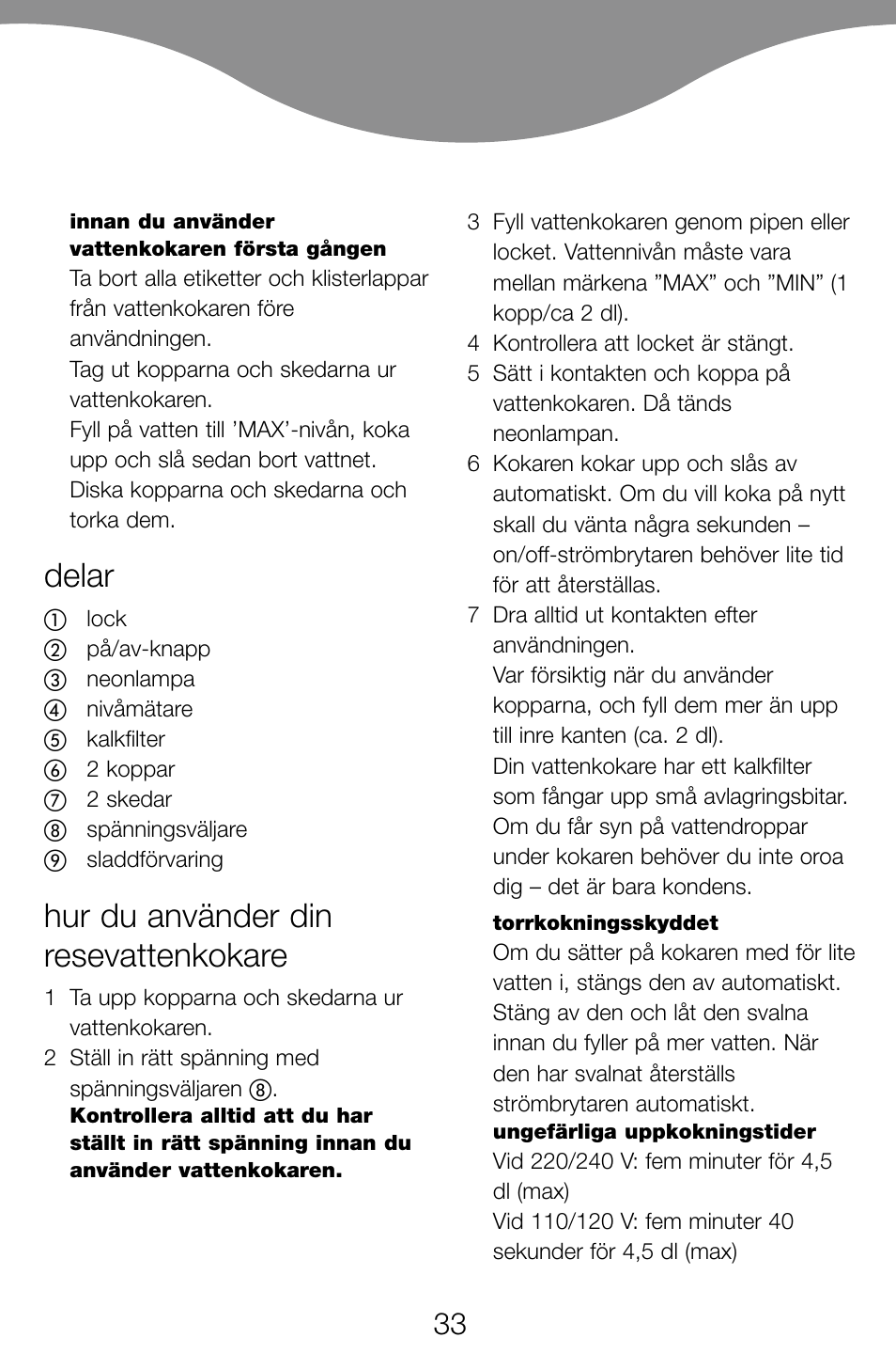 Delar, Hur du använder din resevattenkokare | Kenwood JK60 User Manual | Page 36 / 72