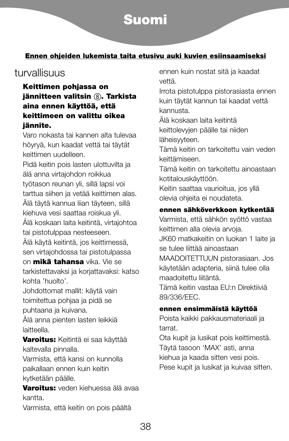 Suomi, Turvallisuus | Kenwood JK60 User Manual | Page 41 / 72