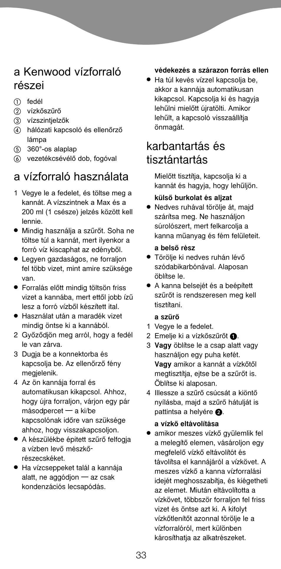 A kenwood vízforraló részei, A vízforraló használata, Karbantartás és tisztántartás | Kenwood SJ900 User Manual | Page 36 / 48