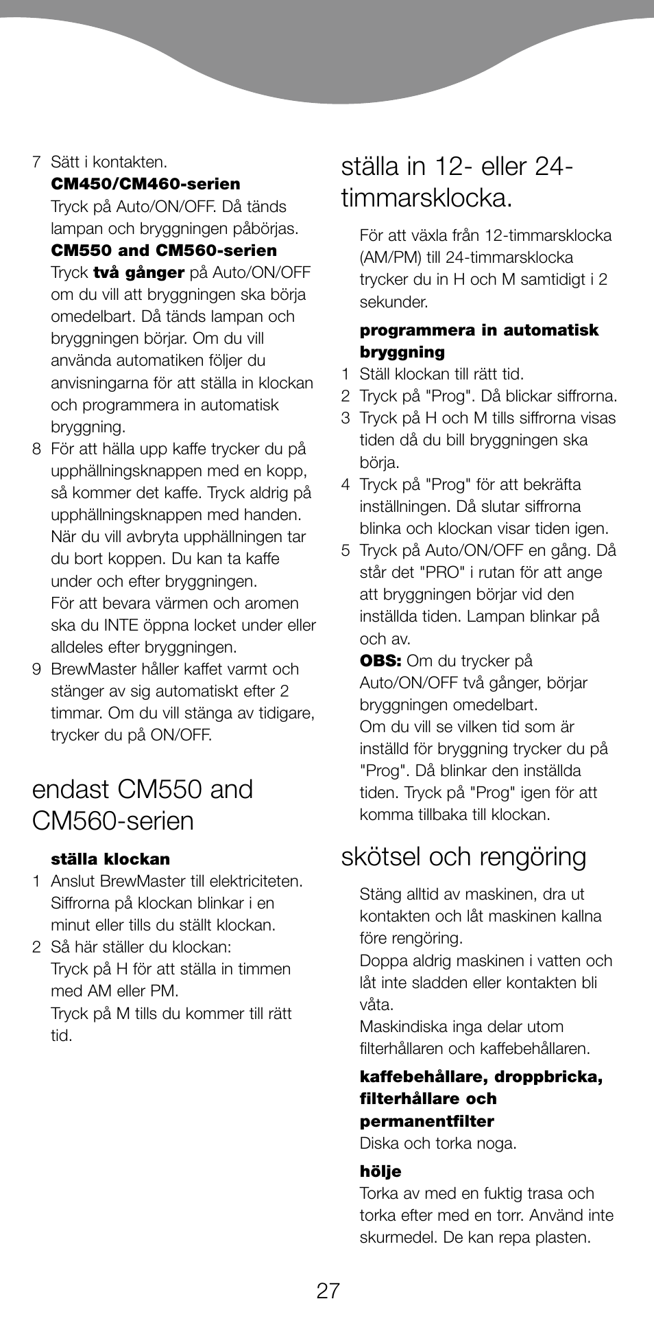 Ställa in 12- eller 24- timmarsklocka, Skötsel och rengöring | Kenwood CM450 series User Manual | Page 30 / 59