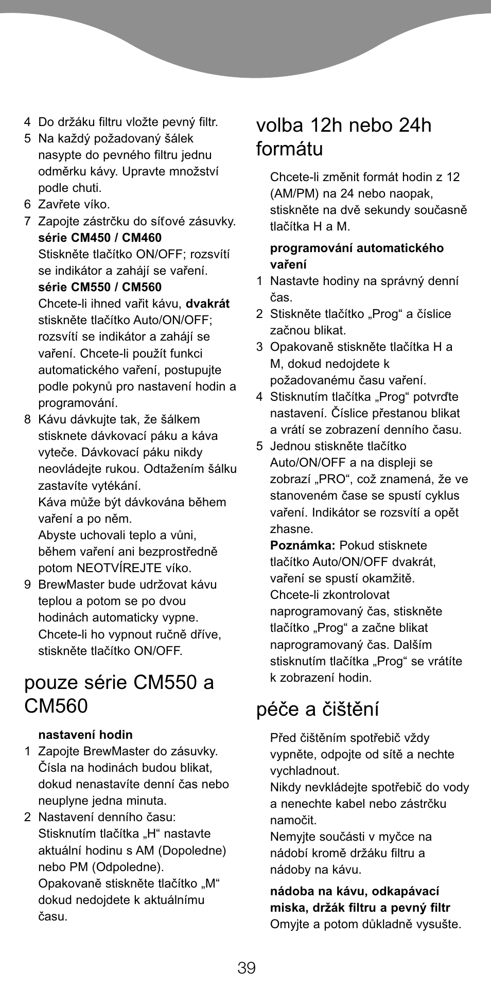 Volba 12h nebo 24h formátu, Péče a čištění | Kenwood CM450 series User Manual | Page 42 / 59