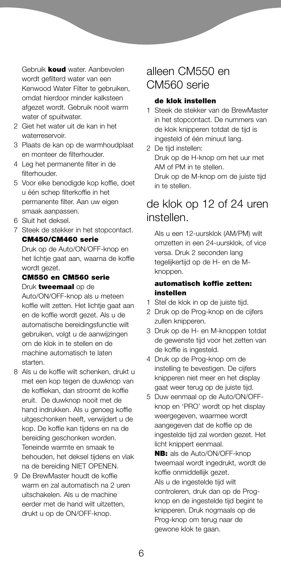 De klok op 12 of 24 uren instellen | Kenwood CM450 series User Manual | Page 9 / 59