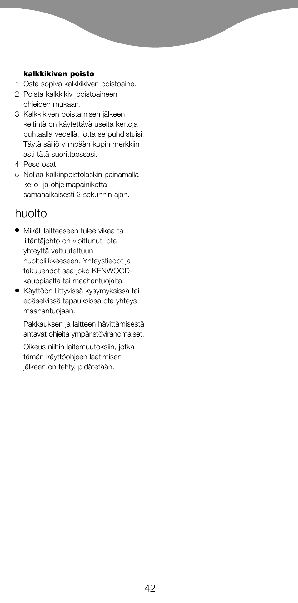 Huolto | Kenwood CM470 series User Manual | Page 45 / 74