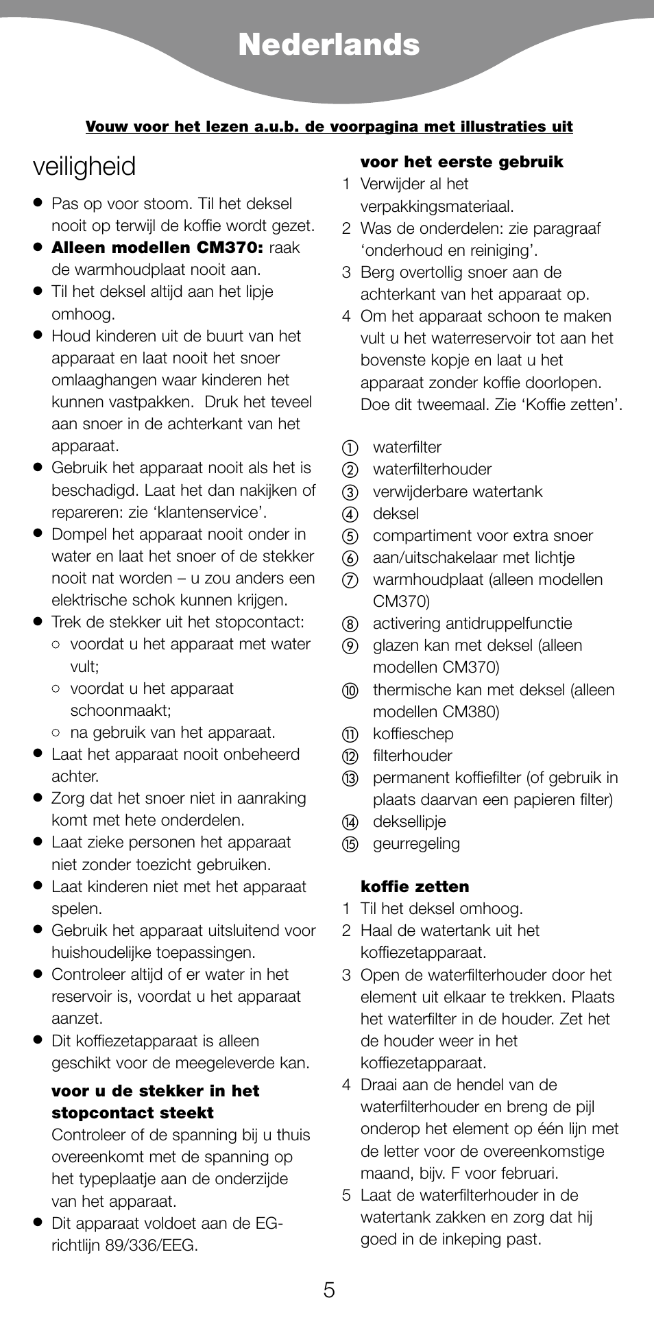 Nederlands, Veiligheid | Kenwood CM370 User Manual | Page 8 / 59