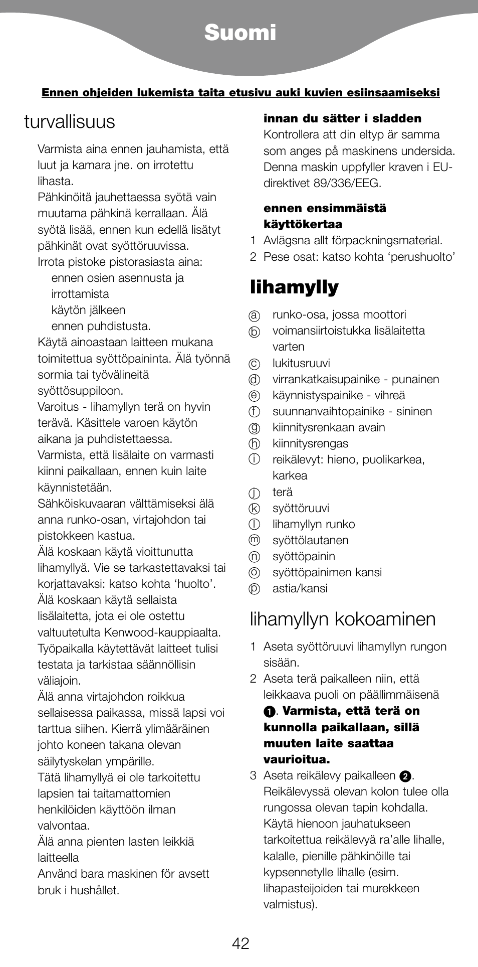 Suomi, Turvallisuus, Lihamylly | Lihamyllyn kokoaminen | Kenwood PG520 User Manual | Page 46 / 78