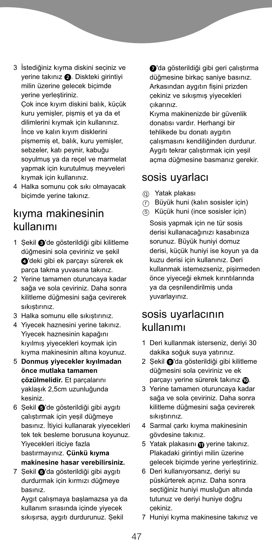 Kıyma makinesinin kullanımı, Sosis uyarlacı, Sosis uyarlacının kullanımı | Kenwood PG520 User Manual | Page 51 / 78