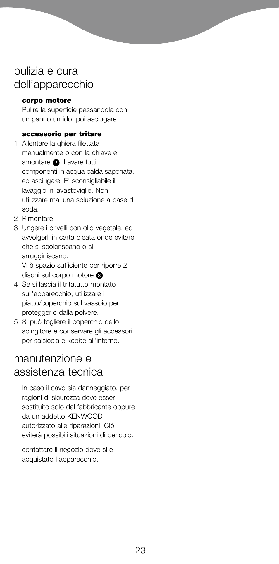 Pulizia e cura dell’apparecchio, Manutenzione e assistenza tecnica | Kenwood MG470 User Manual | Page 28 / 76