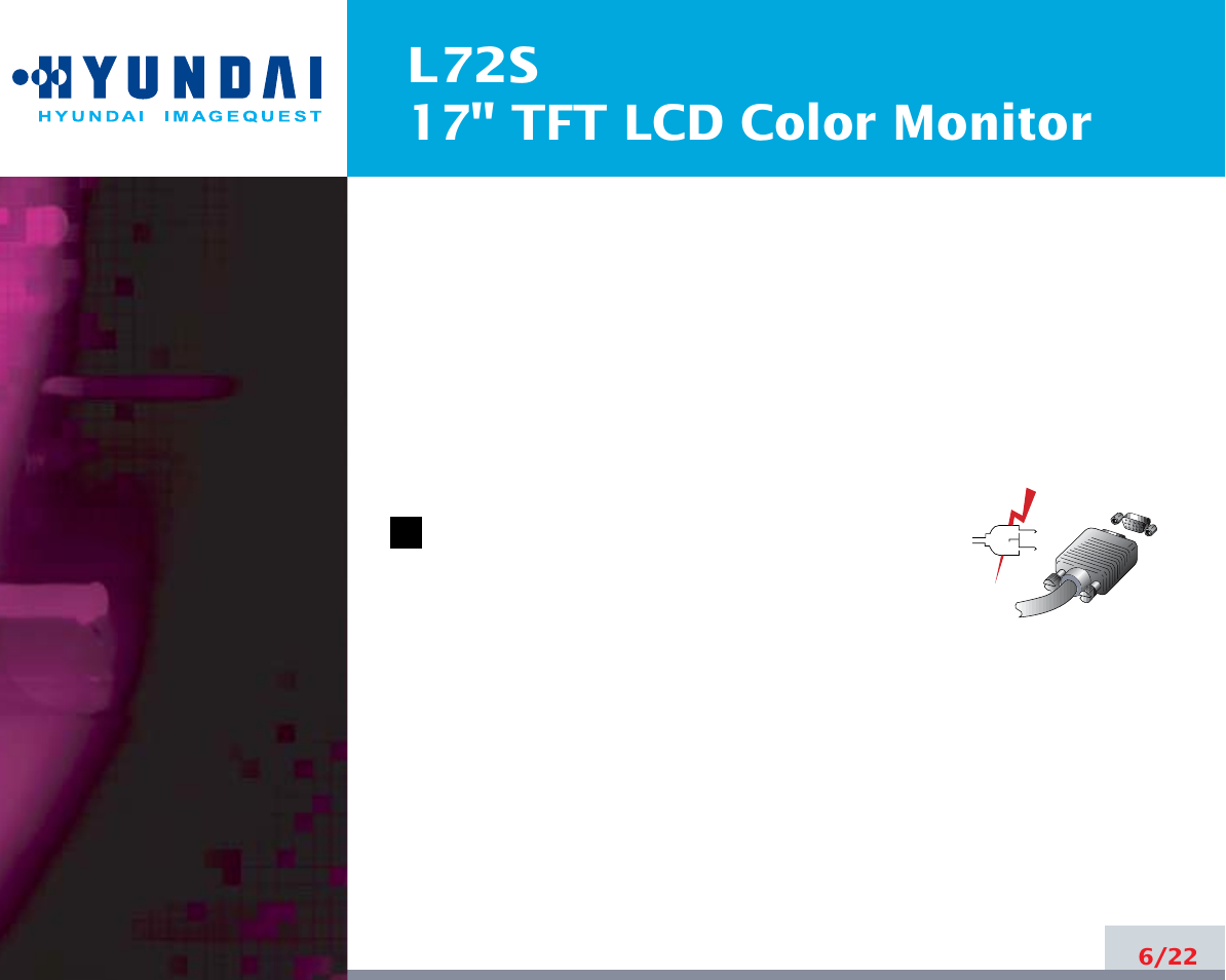 L72s 17" tft lcd color monitor | Hyundai L72S User Manual | Page 10 / 26