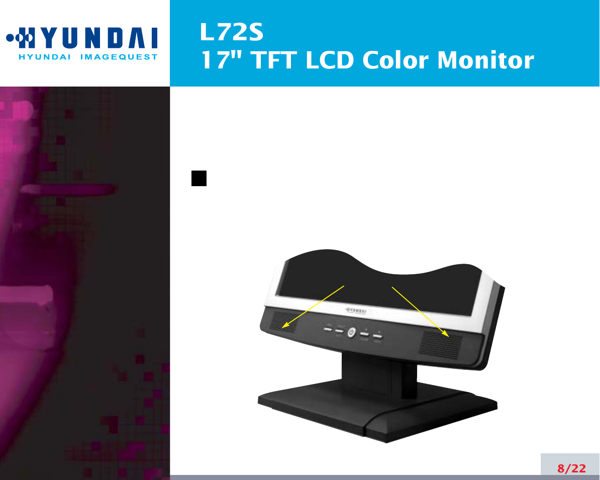 L72s 17" tft lcd color monitor | Hyundai L72S User Manual | Page 12 / 26