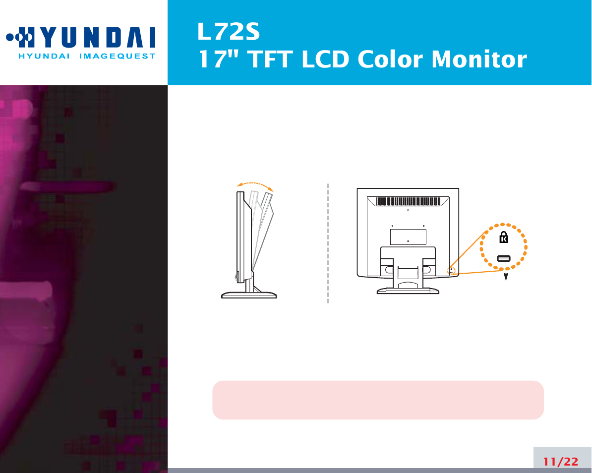 L72s 17" tft lcd color monitor | Hyundai L72S User Manual | Page 15 / 26