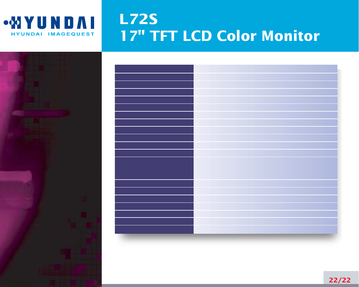 L72s 17" tft lcd color monitor, Specifications | Hyundai L72S User Manual | Page 26 / 26