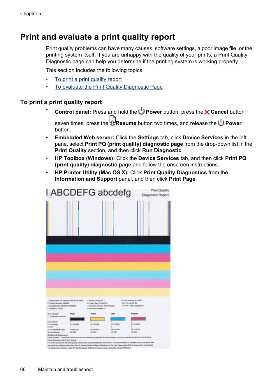 Print and evaluate a print quality report, To print a print quality report, Print | And evaluate a print quality report | HP Officejet 6000 User Manual | Page 64 / 168