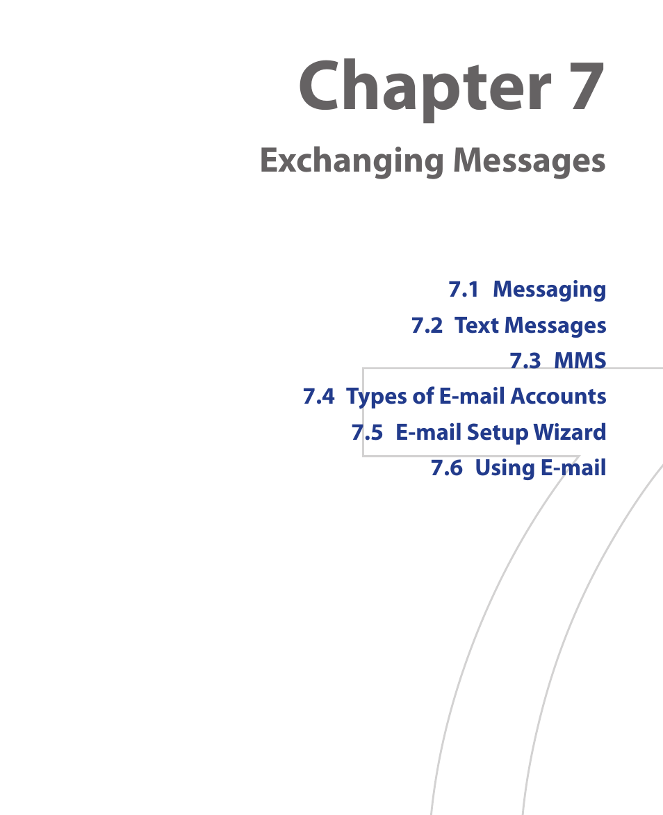 Chapter 7, Exchanging messages | HTC Xda orbit 2 User Manual | Page 107 / 246