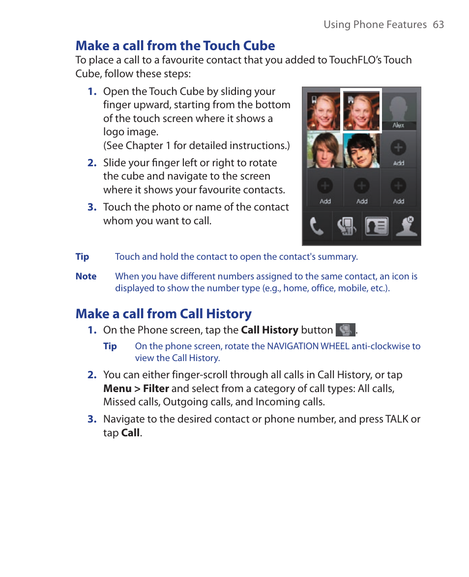 Make a call from the touch cube, Make a call from call history | HTC Xda orbit 2 User Manual | Page 63 / 246